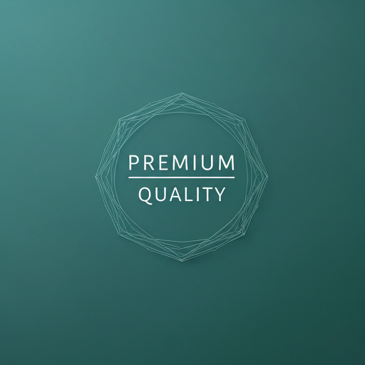 Premium Quality